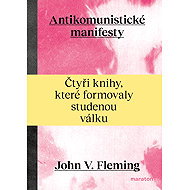 Antikomunistické manifesty - John V. Fleming