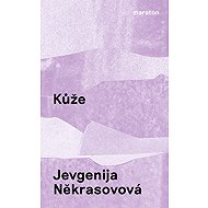 Kůže - Jevgenija Někrasovová