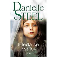 Hledá se Ashley - Danielle Steelová