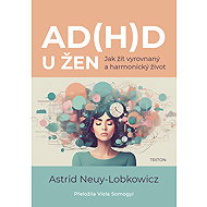 AD(H)D u žen - Astrid Neuy-Lobkovicz