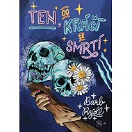 Ten, co kráčí se smrtí 3 - Barb Rýdl