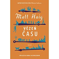 Vězeň času - Matt Haig