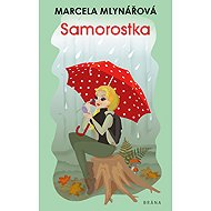 Samorostka - Marcela Mlynářová