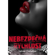 Nebezpečná rychlost - Kateřina Chaloupková