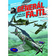 Generál Fajtl - Václav Šorel