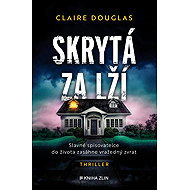 Skrytá za lží - Claire Douglas
