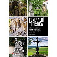 Funerální turistika - Eva Obůrková