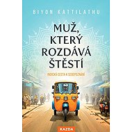 Muž, který rozdává štěstí - Biyon Kattilathu