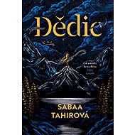 Dědic - Sabaa Tahirová