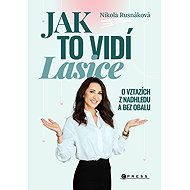 Jak to vidí Lasice  - Nikola Rusnáková