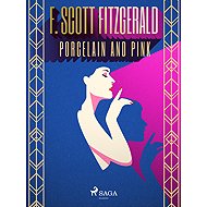 Porcelain and pink - F. Scott Fitzgerald