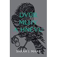 Dvůr mlhy a hněvu - Sarah J. Maas