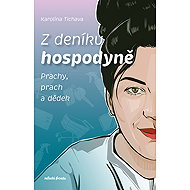 Z deníku hospodyně - Karolína Tichava