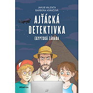 Ajťácká detektivka – Egyptská záhada - Barbora Voráčová