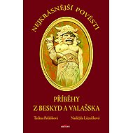 Příběhy z Beskyd a Valašska - Taťána Polášková