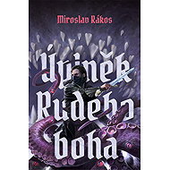 Úplněk Rudého boha - Miroslav Rákos