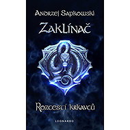 Zaklínač IX. - Rozcestí krkavců - Andrzej Sapkowski