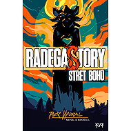 RadegaSTORY: Střet bohů - Ing. Petr Vyoral
