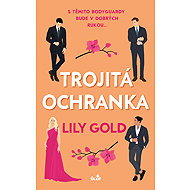 Triple security - Lily Gold