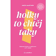 The girls want it too - Aneta Martinek