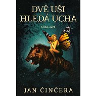 Two ears looking for Ucha - Jan Činčera