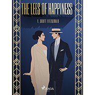 The Lees of Happiness - F. Scott Fitzgerald