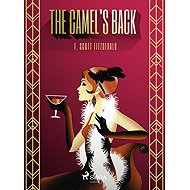 The Camel's back - F. Scott Fitzgerald