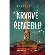 Blood Craft - Chuck Dixon