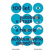 100 years of buses in Prague and the history of bus dispatching - Bohumír Vojtíšek