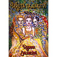 Cruel secrets - Rosana Zvelebilová