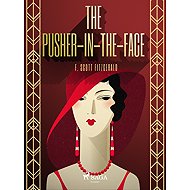 The Pusher-in-the-Face - F. Scott Fitzgerald