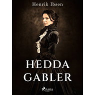 Hedda Gabler - Henrik Ibsen
