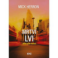 Slow Horses: dead lions - Mick Herron