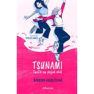 TSUNAMI: Dancing on the same wave - Barbora Vajsejtlová