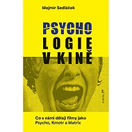 Psychology in cinema - Mojmír Sedláček