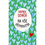 Ready for anything - Marie Formáčková