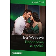 Can we make a deal together? - Joss Woodová