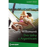 Two weeks with the Argentinian - Cathy Williamsová