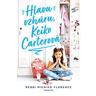 Cheer up, Keiko Carter - Debbi Michiko Florence