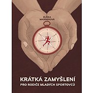 Short reflections for parents of young athletes - Eliška Maixnerová