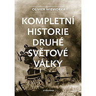 The Complete History of World War II - Olivier Wieviorka