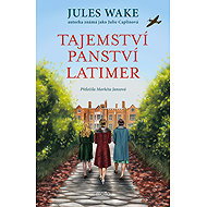 Secrets of Latimer Manor - Jules Wake