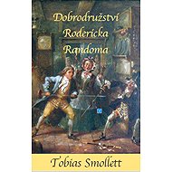 The Adventures of Roderick Random - Tobias Smollet