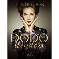 Dodo Wonders - E. F. Benson