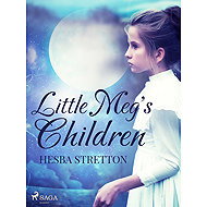 Little Meg's Children - Hesba Stretton
