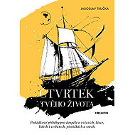 Thursday of your life - Jaroslav Tručka
