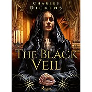 The Black Veil - Charles Dickens