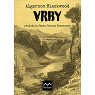 Willows - Algernon Blackwood