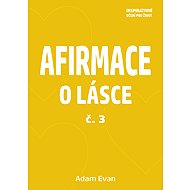 Affirmations on Love No. 3 - Adam Evan
