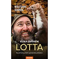 A bitch named Lotta - Wolfgang Schreil